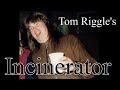 Tom Riggle&#39;s  Incinerator - 80&#39;s Metal Band,  RIP Tom