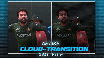 Trending Cloud Transition Xml File | Ae Like Transition Preset | Alight Motion 