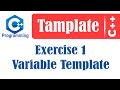 Advanced C++ | Variable Template