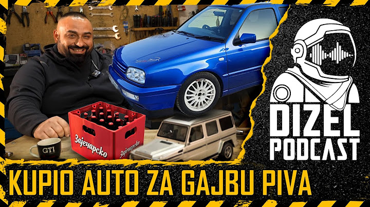 KUPIO AUTO ZA GAJBU PIVA / BLAGOJE MAKEDONAC / DIZEL PODCAST 089