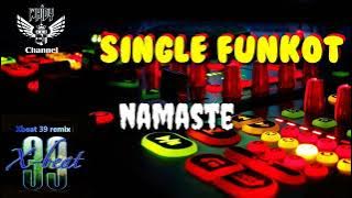 Namaste • X-Beat 39 Alfred • Single Funkot