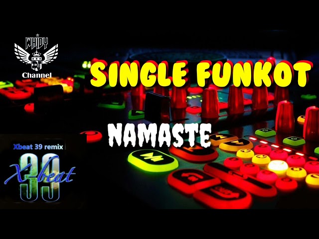 Namaste • X-Beat 39 Alfred • Single Funkot class=