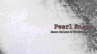 Jason Boland & The Stragglers - Pearl Snaps chords