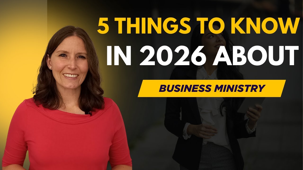 5 Things to Know in 2026 About Business Ministry