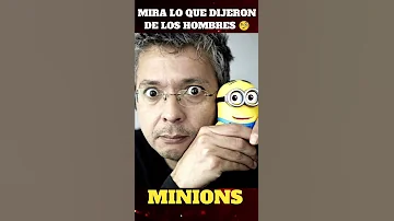 ¿Los Minions son todos hombres?