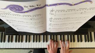 “ The Milky Way” Piano Adventure Performance Book Level 2B