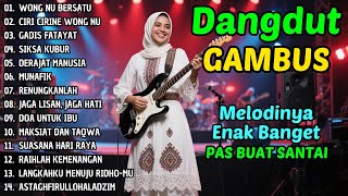 Download Lagu CIRI CIRINE WONG NU - DANGDUT GAMBUS LAWAS NOSTALGIA 80AN 90AN ORIGINAL 🎸SIKSA KUBUR, MUNAFIK MP3