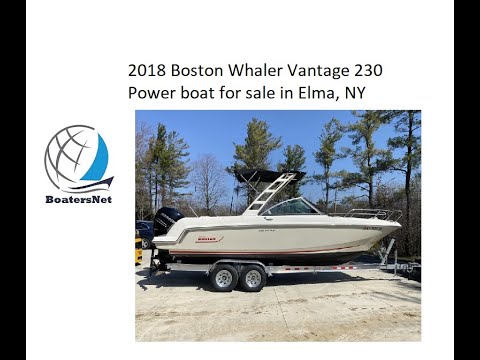 2018 Boston Whaler Vantage 230 Power boat for sale in Elma, NY. $114,900. @BoatersNetVideos