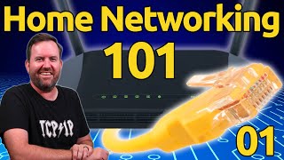 01  Introduction to Home Networking  Home Networking 101