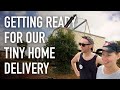 Our Tiny House Gets Delivered - Life ReImagined