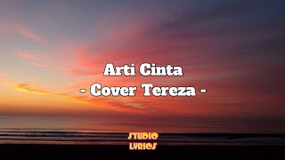 Arti Cinta - Ari Lasso ( Cover Lirik ) By Tereza