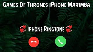 Game Of Thrones iPhone Marimba Remix Ringtone Download ⬇️