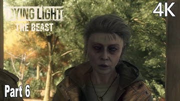 Dying Light the Beast Gameplay Walkthrough Part 6 (FULL GAME) 4K