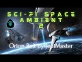 Sci Fi Ambient Space Music - Orion Belt