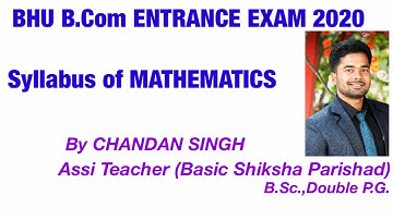 BHU B.COM SYLLABUS ENTRANCE EXAM 2020 [MATHEMATICS]
