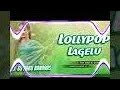 lollYpop lagelu dj soon 💞💞✴️👅