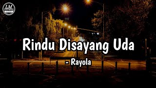 Rindu Disayang Uda - Rayola (Lirik) Cover by Adim MF #liriklaguminang #coverlaguminang