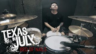 Texas in July - Bed of Nails - Drum Cover