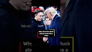 Why does Elon Musk always seem like a robot?