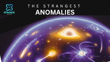 THE STRANGEST ANOMALIES IN UNIVERSE II QUANTUM SPACE DOCUMENTARY 2024