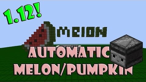 Minecraft 1.11 -  Fully Efficient Automatic Melon/Pumpkin Farm (Using Observer Blocks) OUTDATED