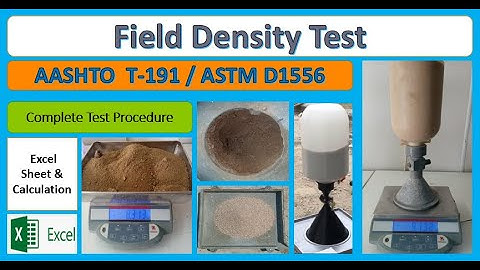 Field Density Test | AASHTO T-191 | ASTM D-1556