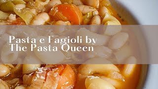 I Made Pasta e Fagioli with The Pasta Queen