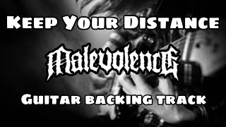 Keep Your Distance backing Track  Malevolence