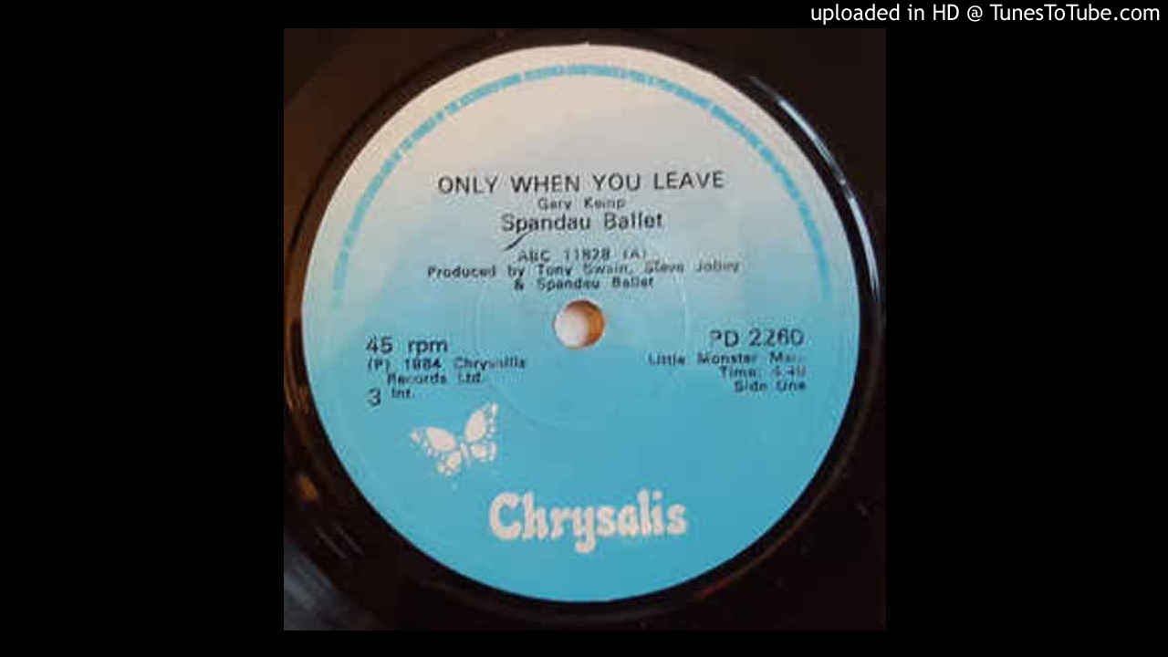 Spandau Ballet - Only When You Leave Spandau Ballet - Only When You Leave
