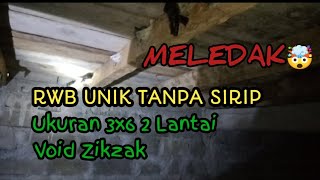 Viral ... RBW Mini 3x6  2 Lantai Void Zikzak Tampa Sirip Meledak...🤯