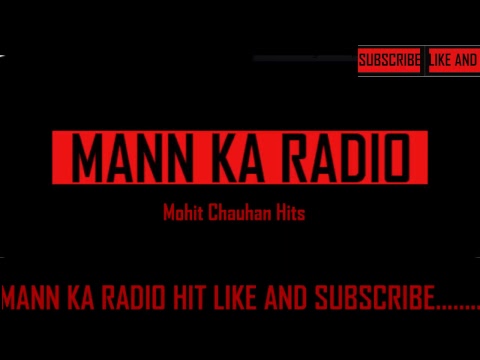 Mann ka Radio Live Stream Mohit Chauhan Hits