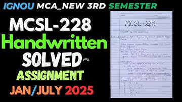 MCSL-228 HANDWRITTEN SOLVED ASSIGNMENT 2025 || IGNOU MCA_New 3rd SEMESTER HANDWRITTEN SCANNED PDFs