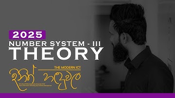2025 AL ICT | THEORY | NUMBER SYSTEMS & DATA REPRESENTATION - DAY 03