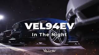 VEL94EV - In The Night (Phonk Hip Hop)
