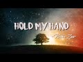 Mahe Zain~Hold My Hand [Lyrics Video]