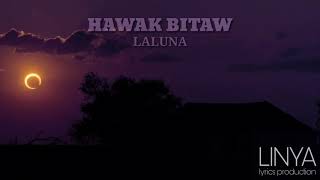 Hawak Bitaw - LaLuna (Lyrics)