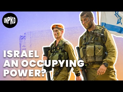 Is Israel An Occupying Power? | The Israeli-Palestinian Context | Unpacked