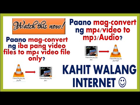 Paano Mag Convert ng Video to Audio at Ibang Video format to MP4 format? KAHIT WALANG INTERNET