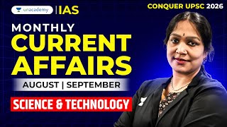 Science & Technology: Monthly Current Affairs (August & September 2025) | UPSC CSE 2026 | Himabindu