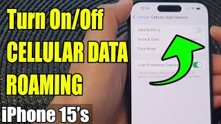 iPhone 15/15 Pro Max: How to Turn On/Off CELLULAR DATA ROAMING