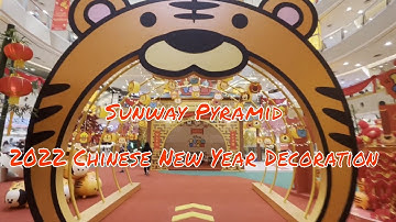 Sunway Pyramid 100 Blessings | 2022 Chinese New Year Decoration | Sunway Pyramid | Malaysia