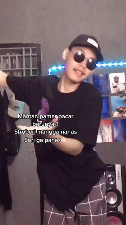 Stroberi Manga Nanas Sori Gak Panas 🤙