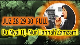 SIMA'AN AL-QUR'AN JUZ 28 29 30 FULL BUNYAI HANAH