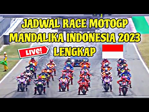 🔥Jadwal MotoGP 2023 Mandalika Indonesia Lengkap Dengan Jam Tanyang