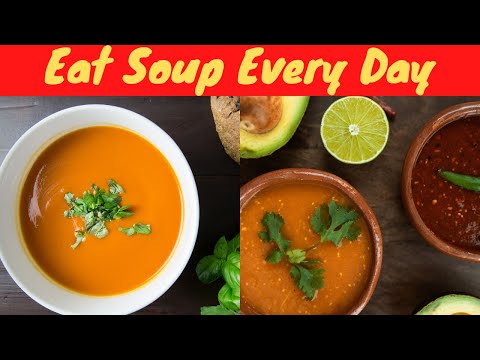 वीडियो: क्या मुझे हर दिन सूप खाने की ज़रूरत है?