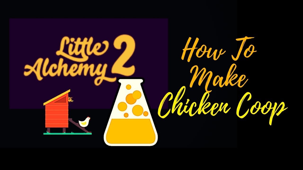 How to make chicken coop - Little Alchemy 2 Official Hints and Cheats