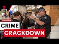150 extra police saturate Moreton Bay region in crime-crackdown | 7 News Australia