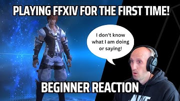 I played Final Fantasy XIV for the very First Time! | FFXIV Blind Playthrough | Part 1