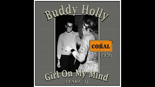 Buddy Holly - Girl On My Mind (Take 3) 1956