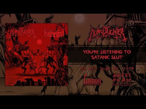 Nunslaughter - Satanic Slut